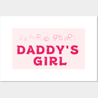 Daddy's girl quote Posters and Art